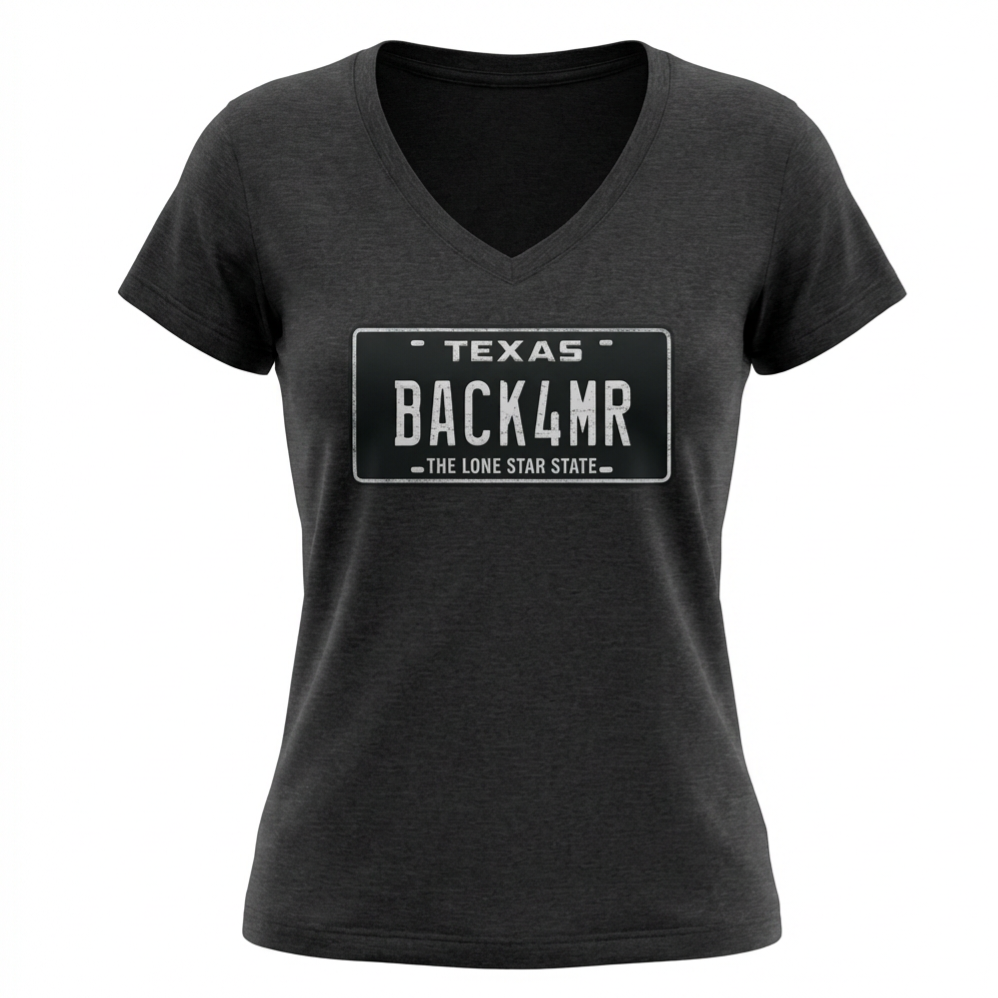 Texas BACK4MR License Plate Ladies V-Neck Tee — Lone Star State Vintage Shirt